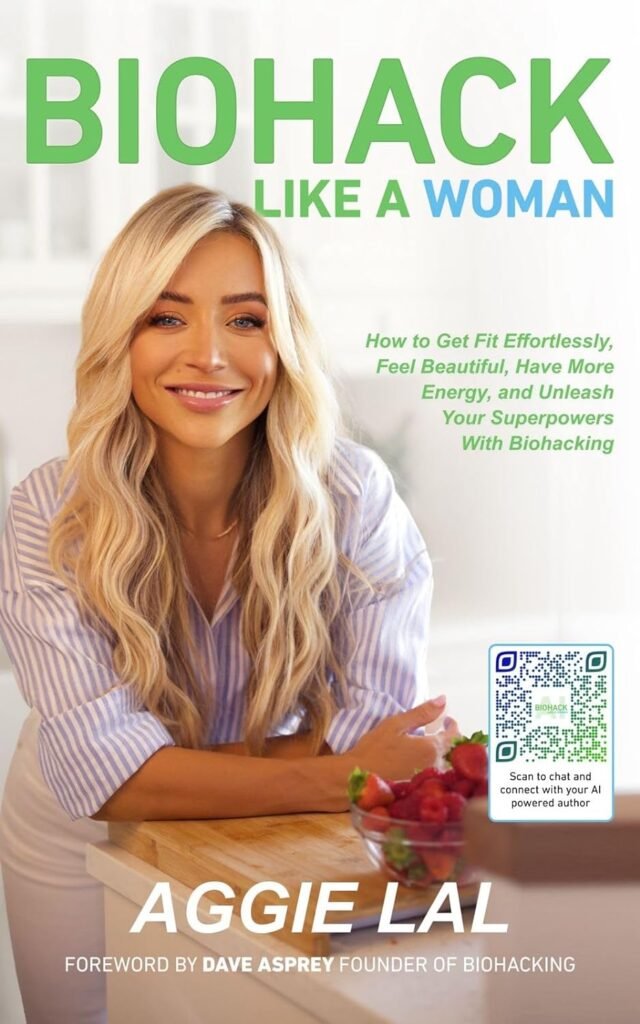 Biohack Like a Woman: How to Get Fit Effortlessly, Feel Beautiful, Have More Energy, and Unleash Your Superpowers With Biohacking     Kindle Edition